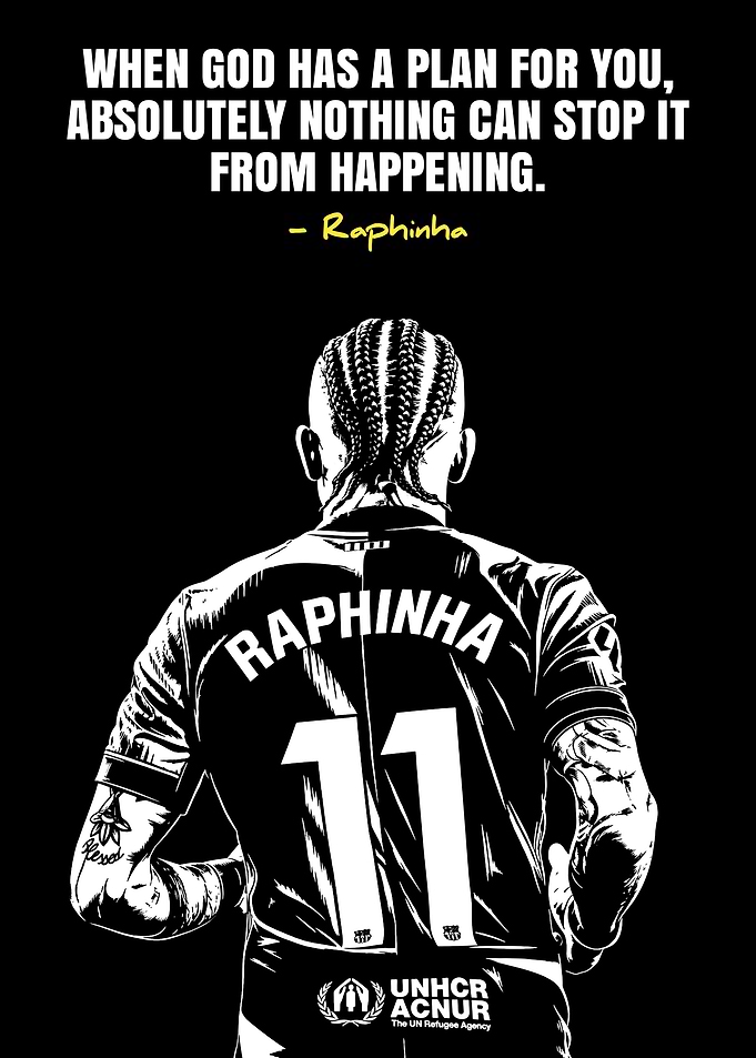 Raphinha Inspirational Quote