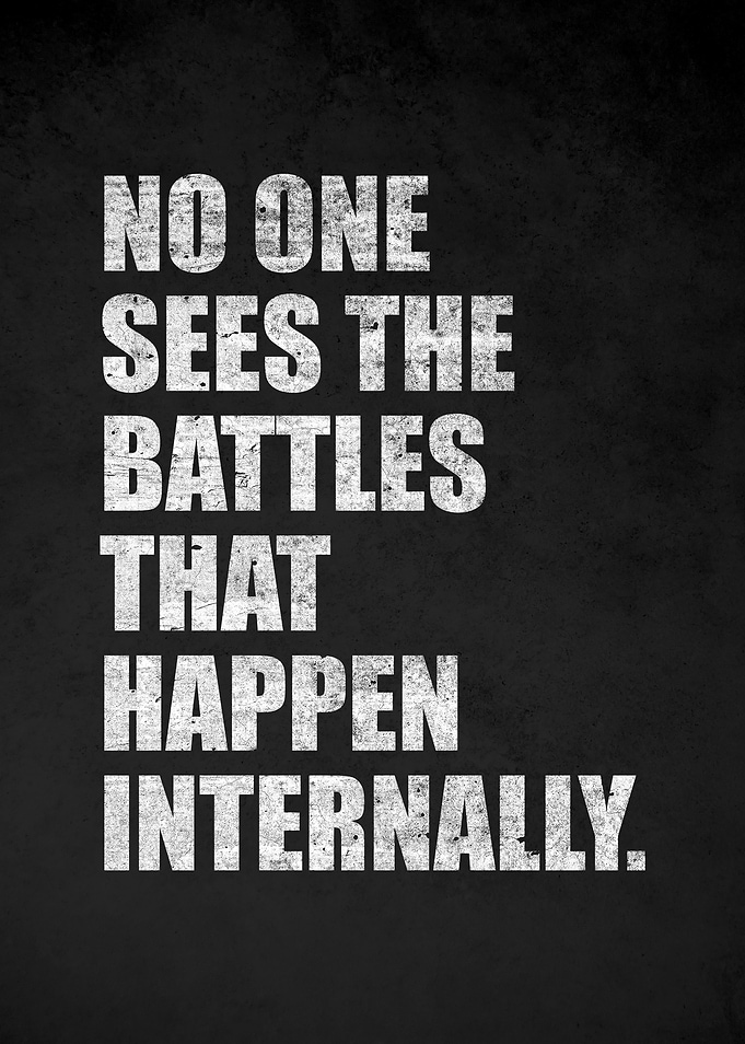 Inspirational Quote About Internal Battles