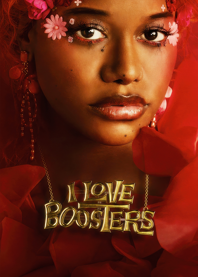 I Love Boosters Movie Poster