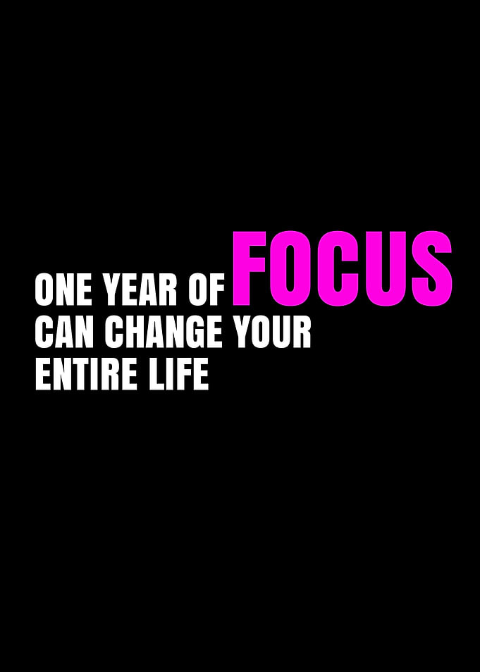 One Year of Focus Motivational Text
