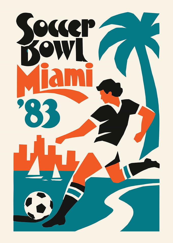 Soccer Bowl Miami '83 Poster