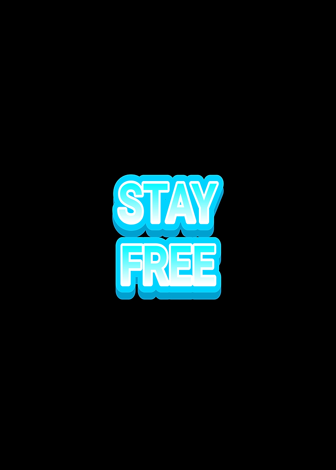Stay Free Text Art