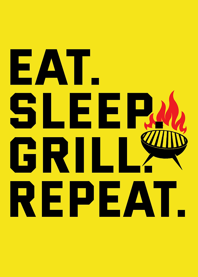 Eat Sleep Grill Repeat Text Art