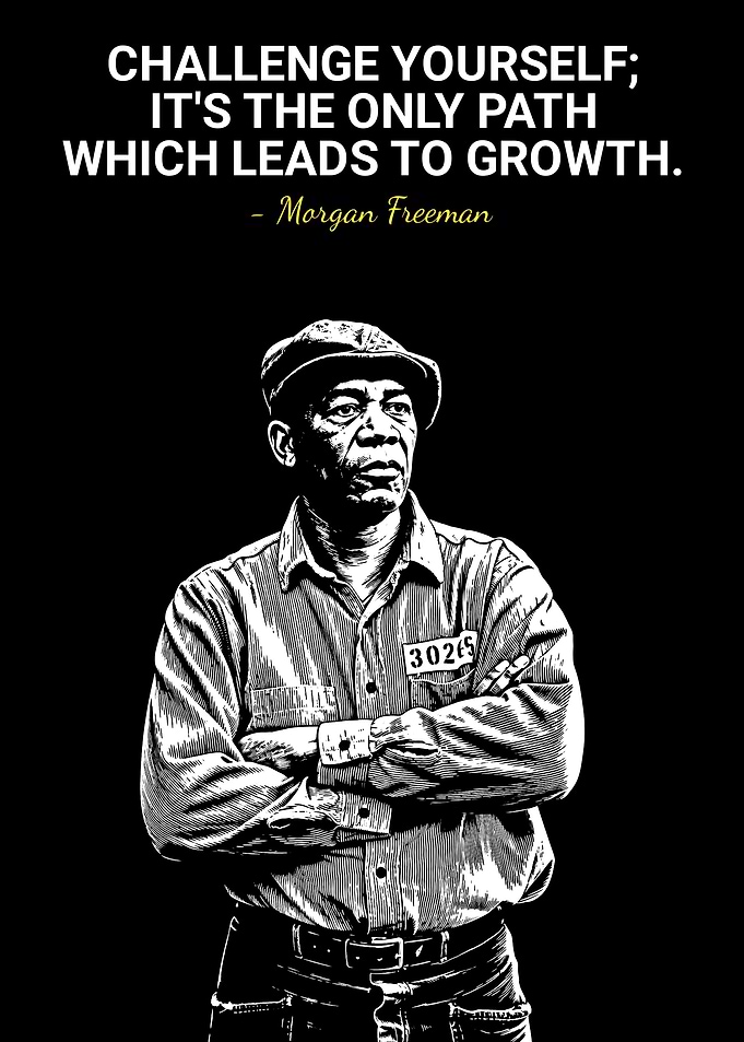 Morgan Freeman Inspirational Quote