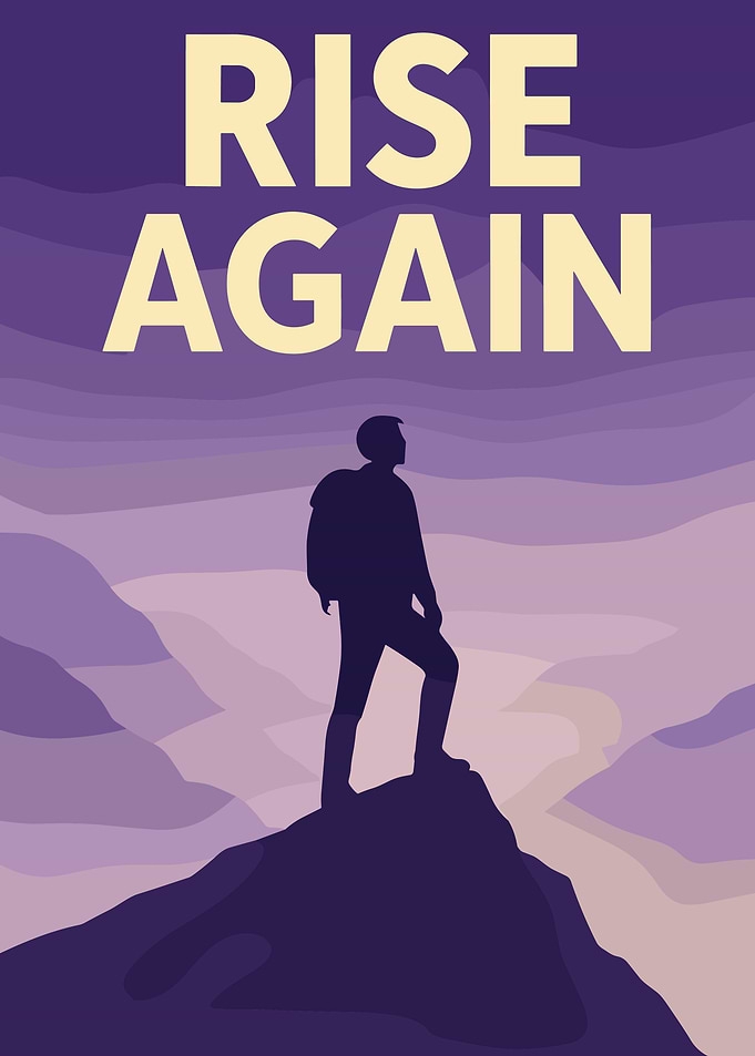 Rise Again Mountain Hiker Poster Inspirational Adventure Wall Art