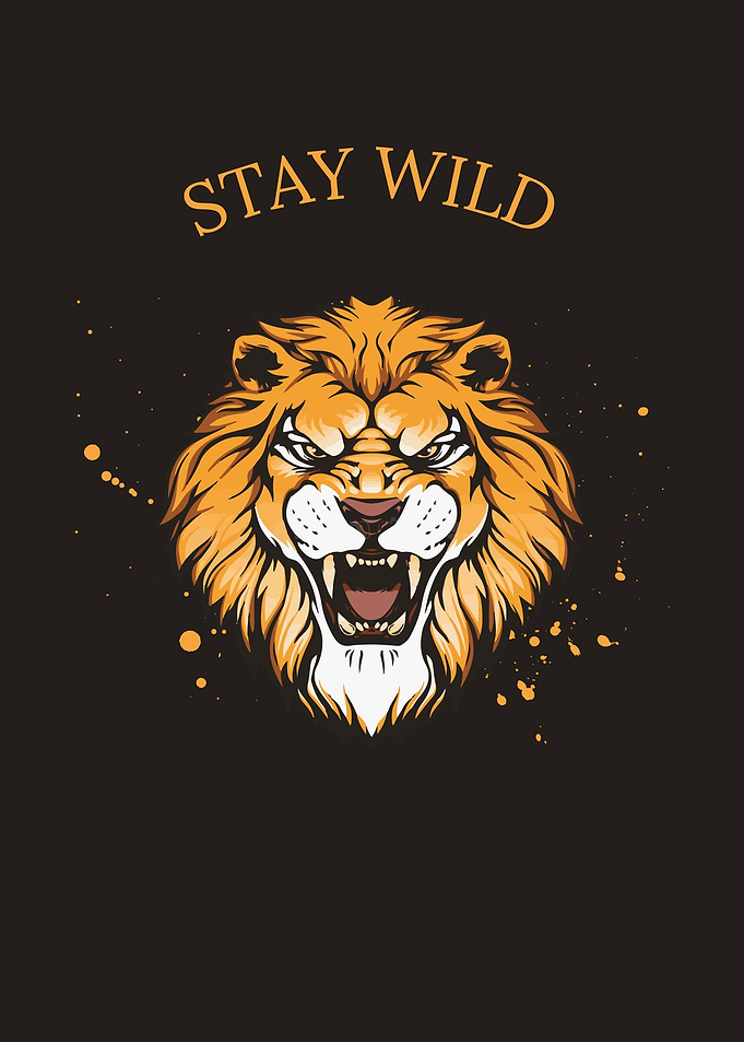 Roaring Lion with 'Stay Wild' Text