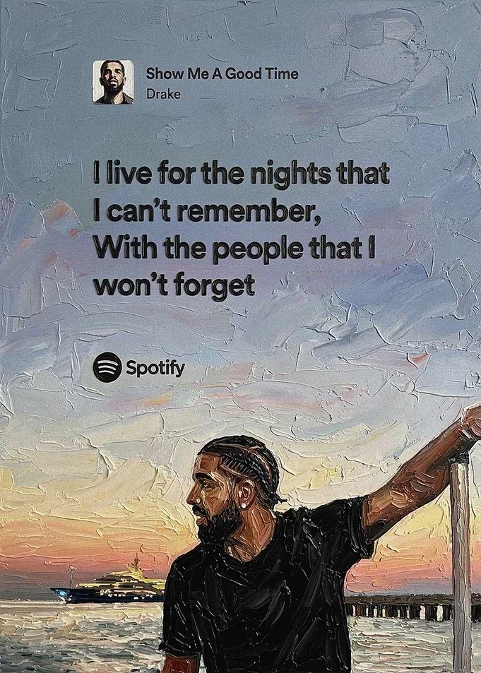 Drake 'Show Me A Good Time' Spotify Art
