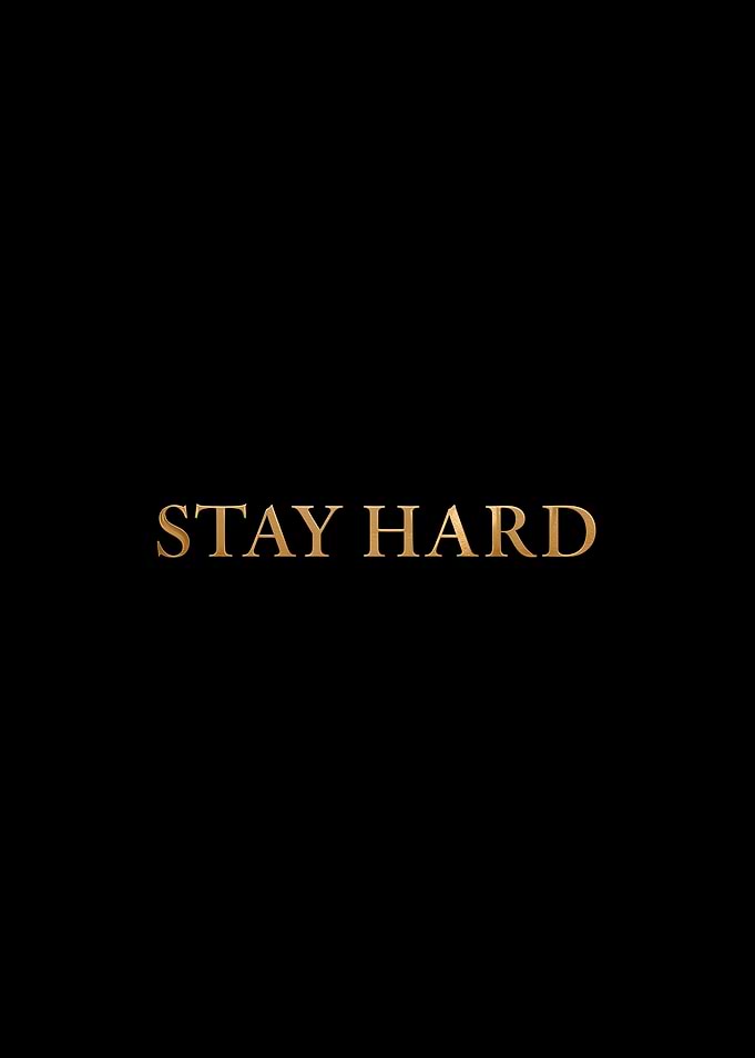 Stay Hard text