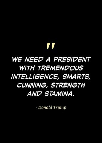 Donald Trump Quote on President Qualities