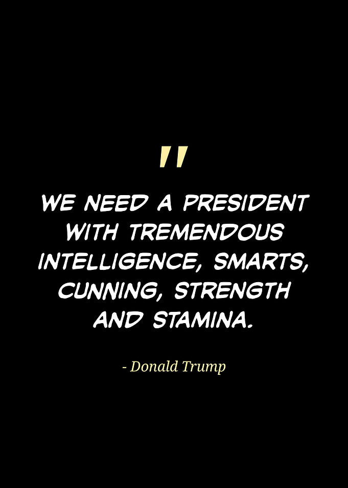 Donald Trump Quote on President Qualities
