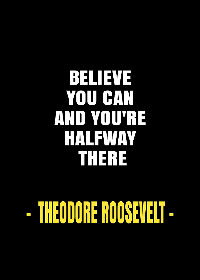 Believe You Can Quote