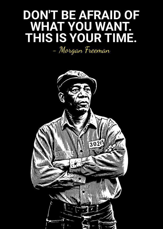 Morgan Freeman Inspirational Quote