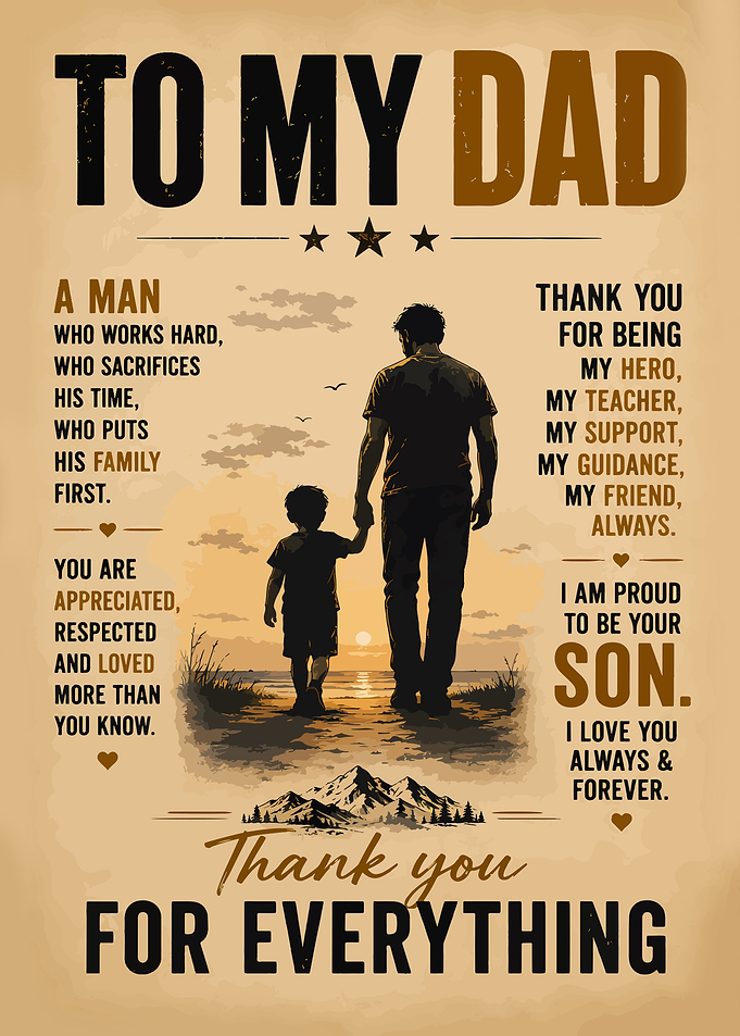 To My Dad Father and Son