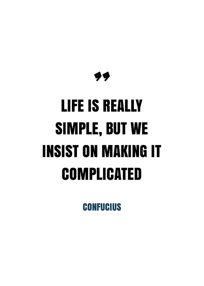 Confucius quote on simplicity