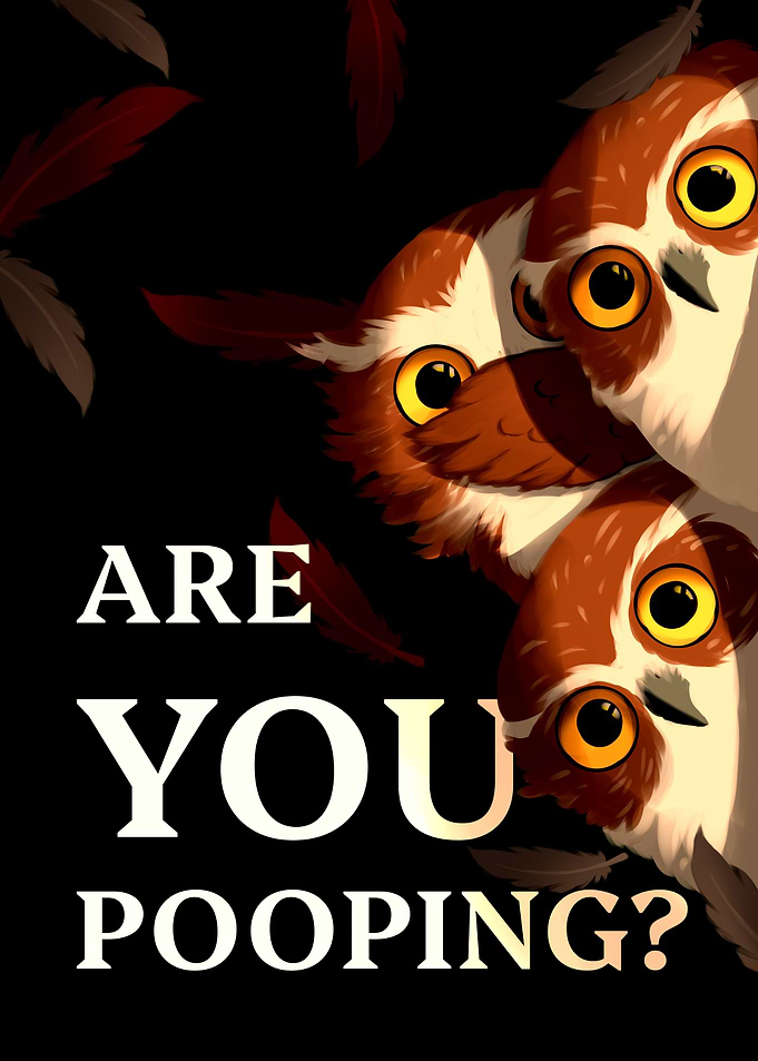 Funny Curious Owls Asking 'Are You Pooping?'