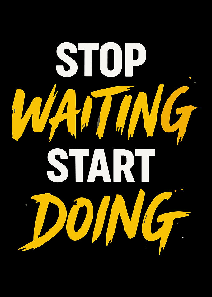 Stop Waiting Start Doing Motivational Poster Bold Typography Wall Art Inspirational Quote