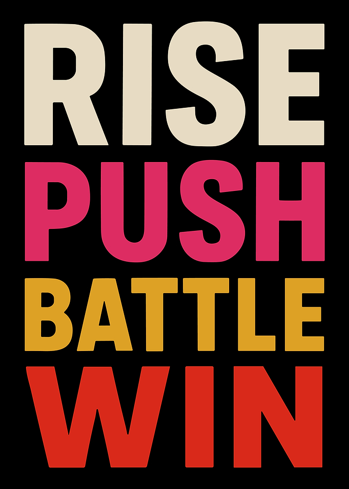 RISE PUSH BATTLE WIN Motivational Typography Wall Art Bold Color Quote Poster