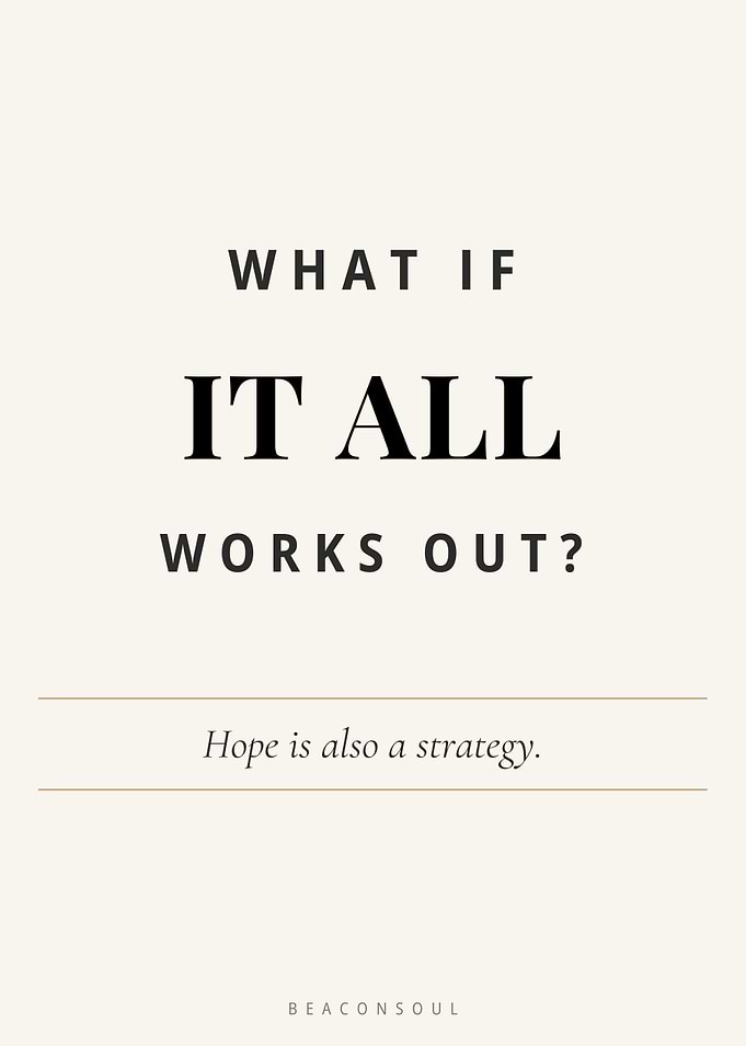What If It All Works Out — Motivational Wall Art Print | BeaconSoul