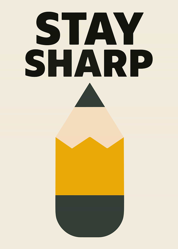 Stay Sharp Minimalist Pencil Poster Clean Modern Typography Wall Art