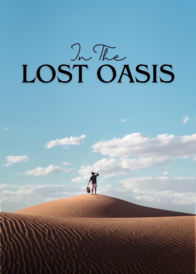 In The Lost Oasis