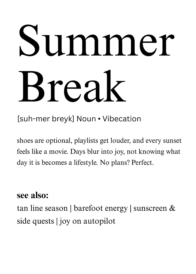 Summer Break Definition