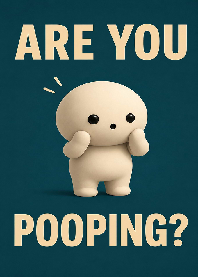 Cute character asking 'Are you pooping?'