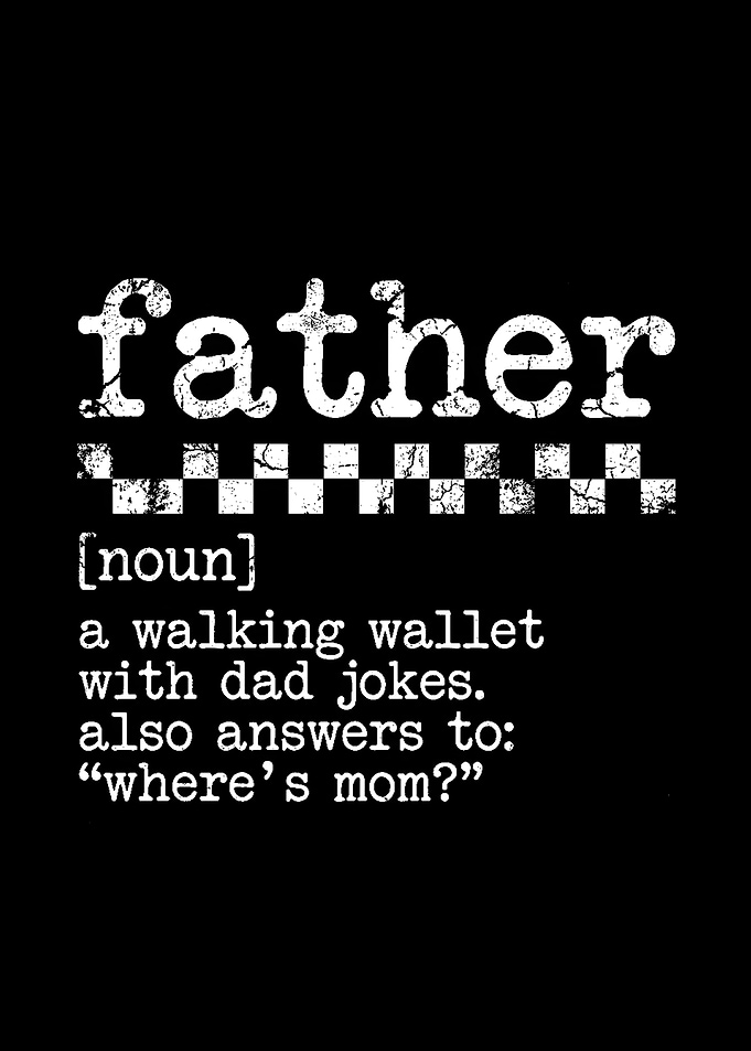 Father Definition Funny Quote
