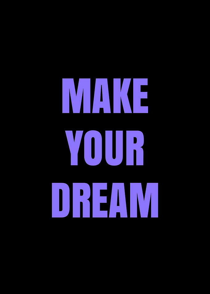 Make Your Dream Text Art