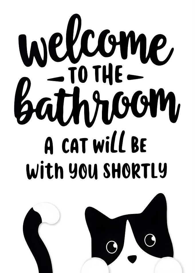 Funny Cat Bathroom Welcome Sign