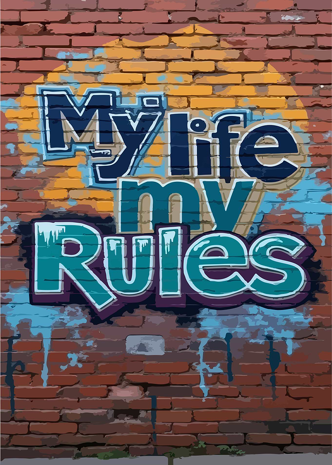 Graffiti My Life My Rules Brick Wall