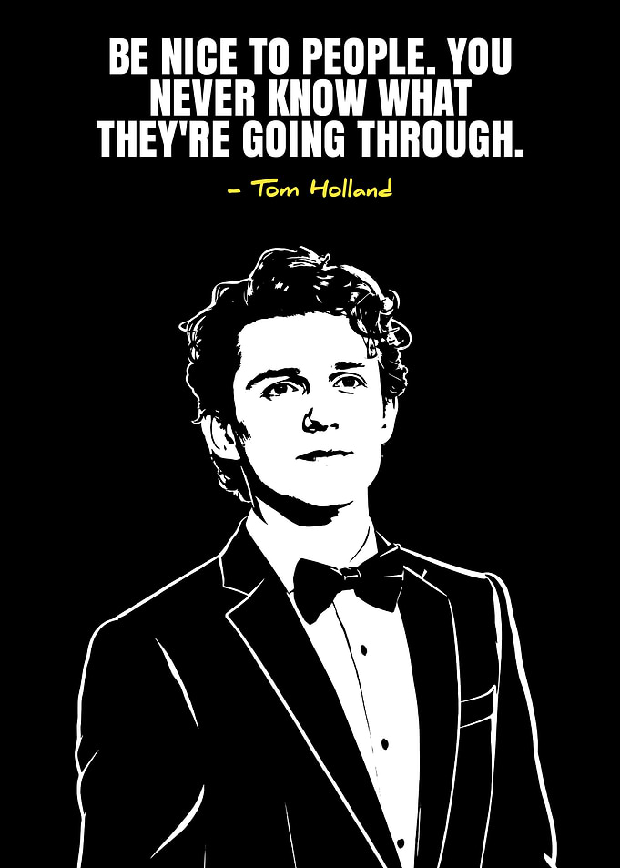 Tom Holland Quote Poster