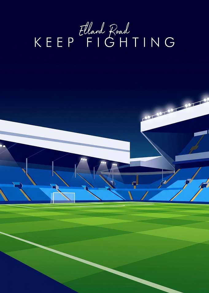Elland Road Keep Fighting Stadium