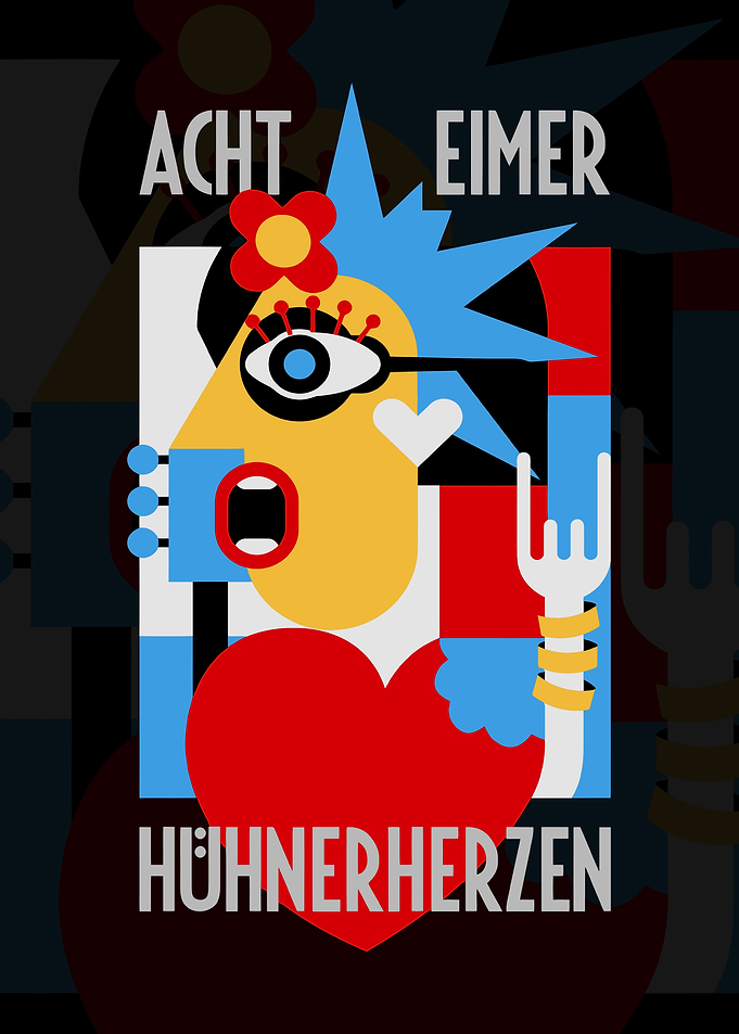Acht Eimer Hühnerherzen - Modern German Punk Poster