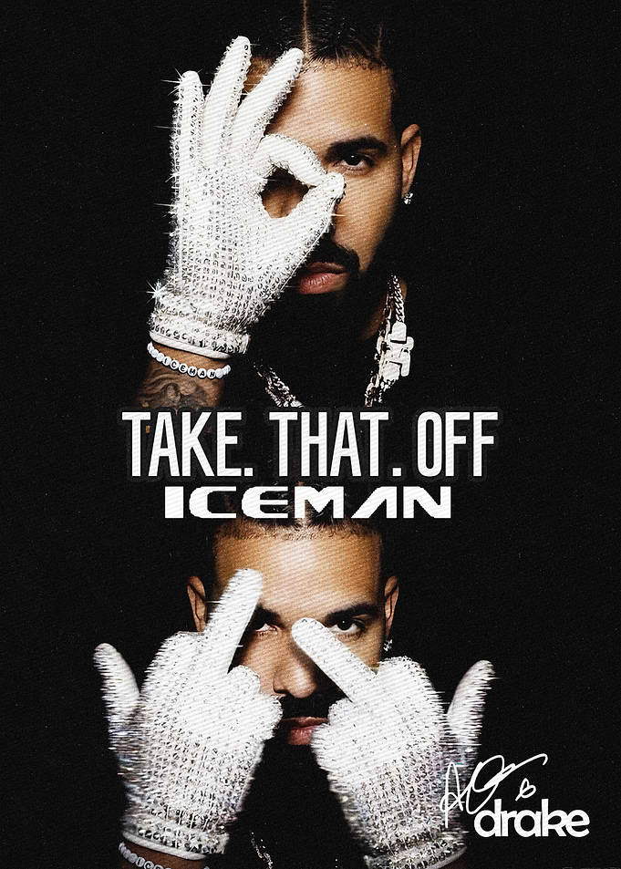 Drake 'Iceman' Take That Off