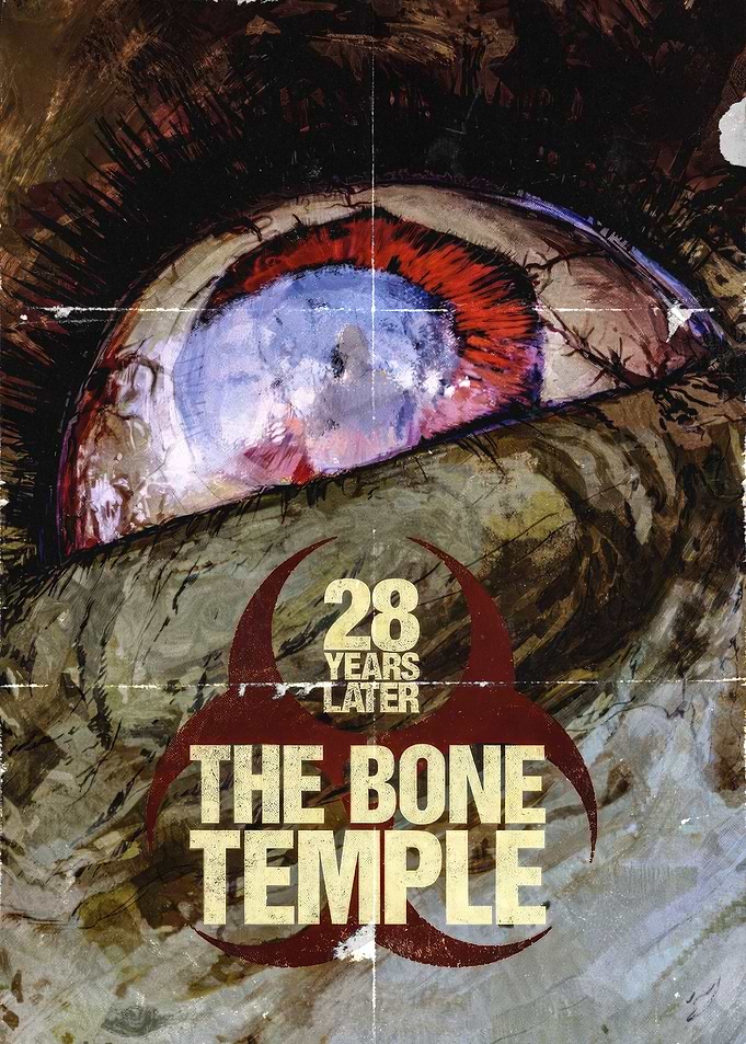 28 Years Later The Bone Temple Poster