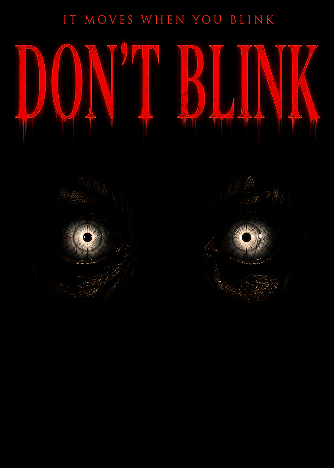 Don't Blink Horror Movie Poster