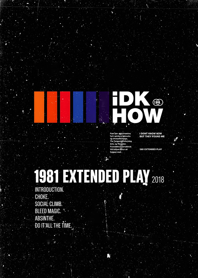 IDKHow 1981 Extended Play Poster
