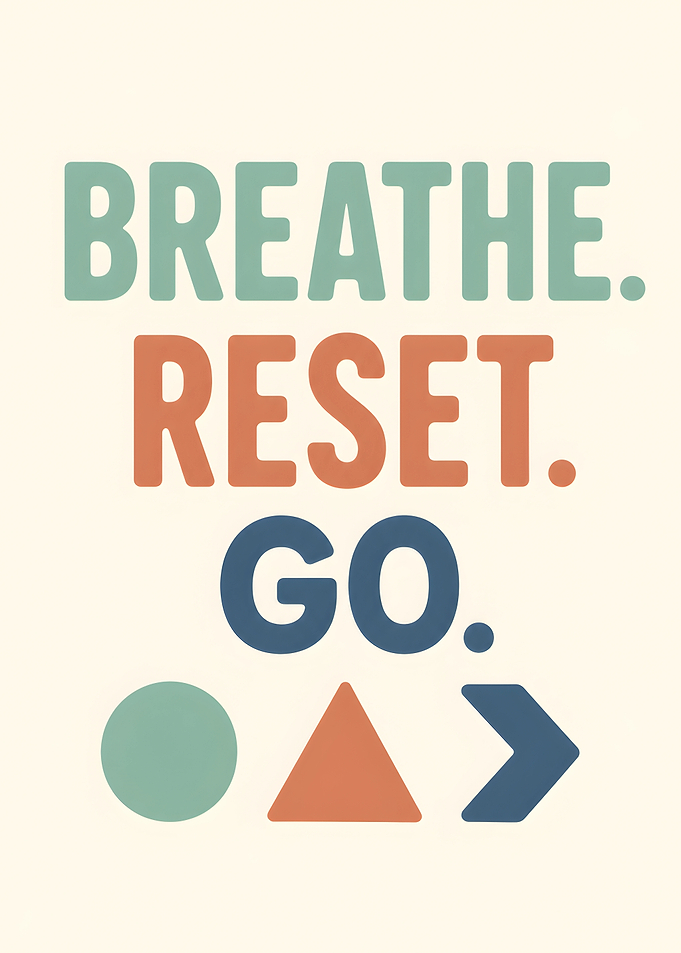 Breathe Reset Go Typography Minimalist