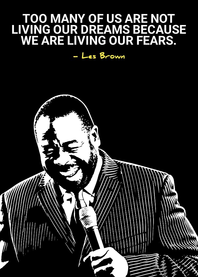 Les Brown Motivational Quote