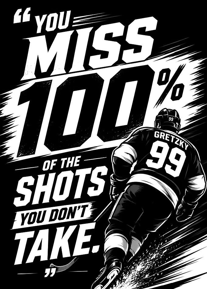 Wayne Gretzky 'You Miss 100%' Quote