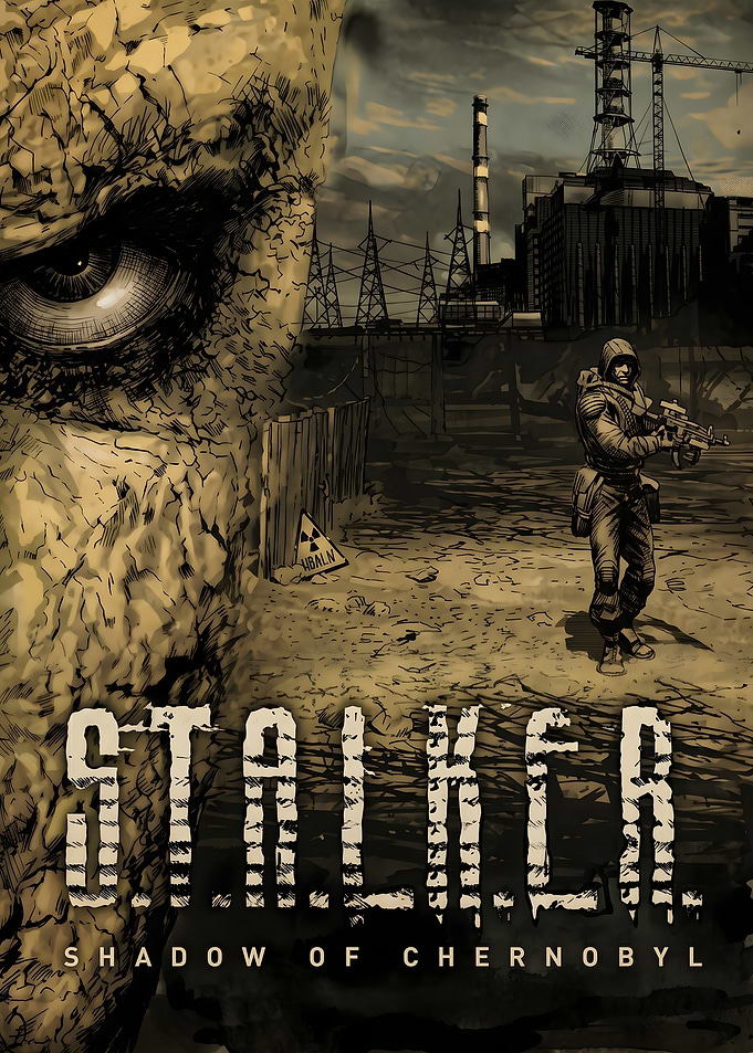 S.T.A.L.K.E.R. Shadow of Chernobyl Poster