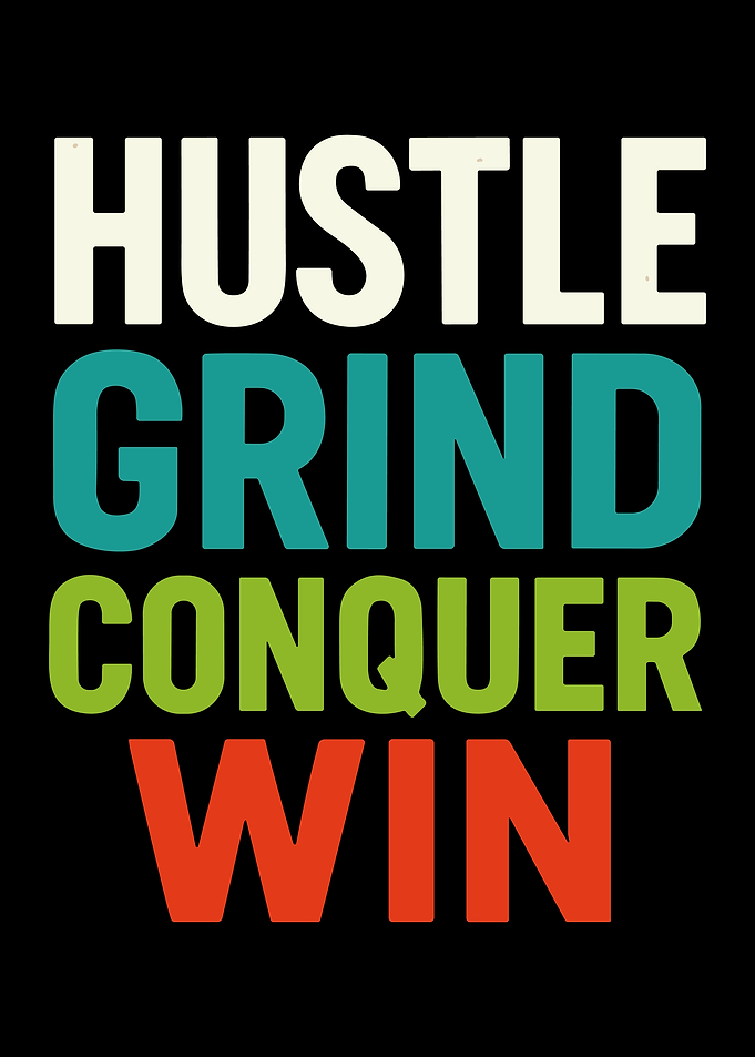 Hustle Grind Conquer Win Motivational Typography Poster Colorful Wall Art