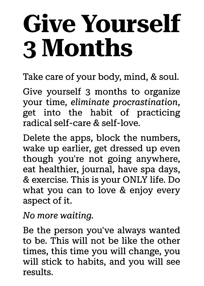 Give Yourself 3 Months Motivational Text