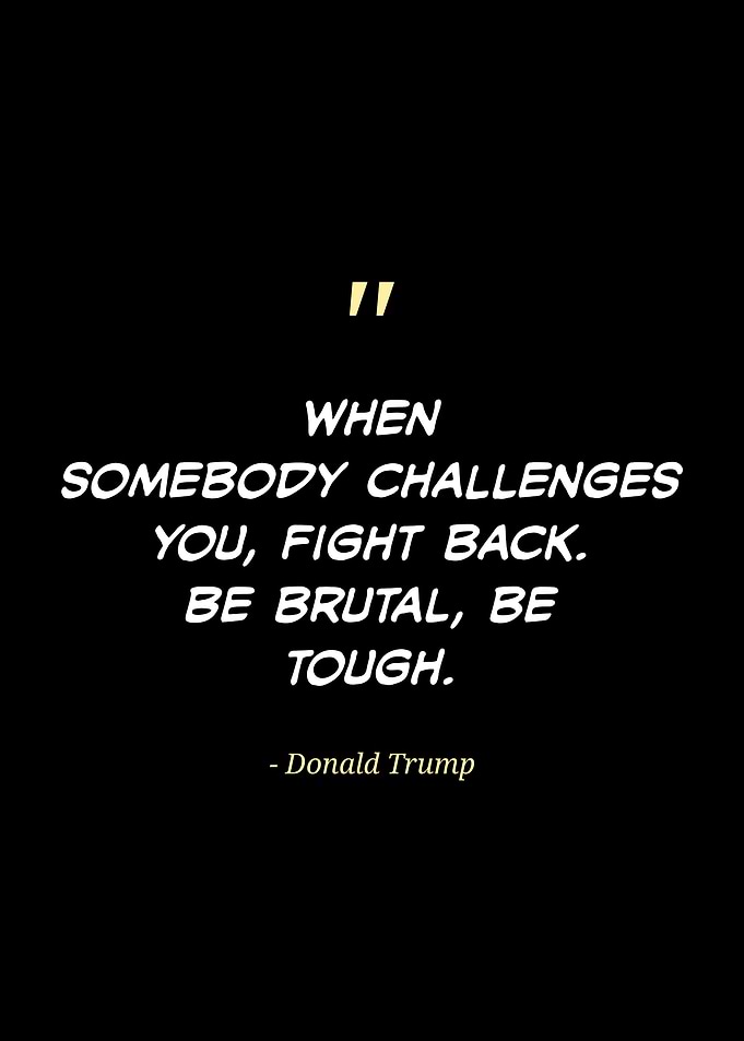 Donald Trump Quote on Fighting Back