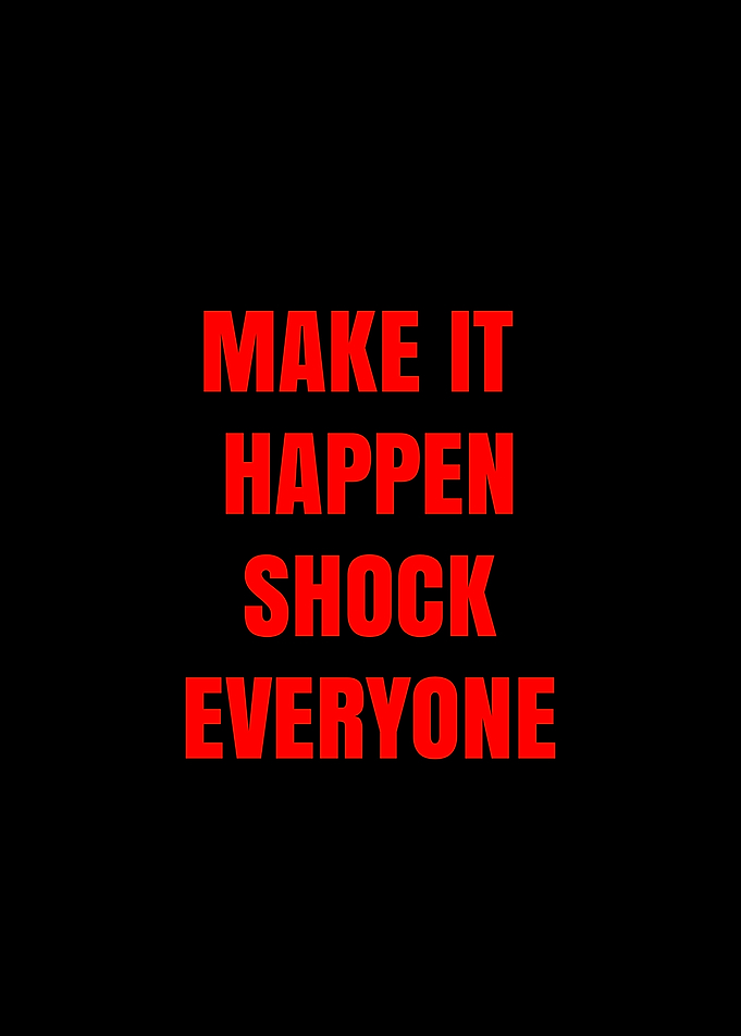 Make It Happen Shock Everyone