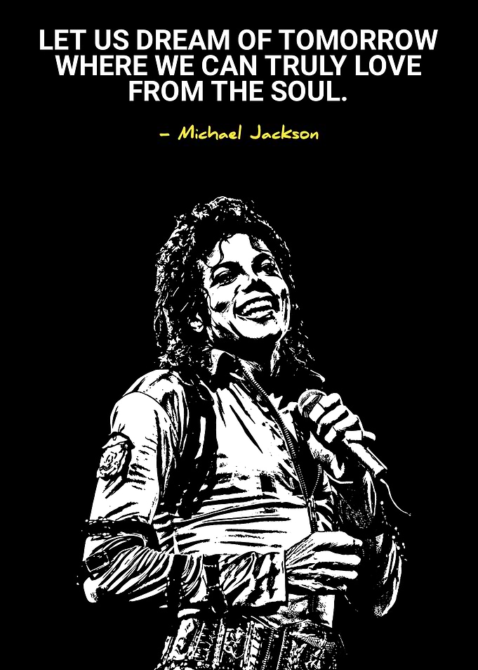 Michael Jackson Inspirational Quote