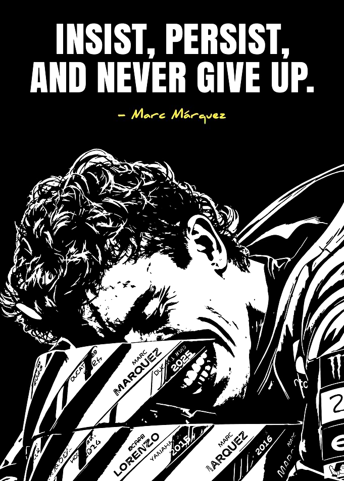 Marc Marquez Motivational Quote