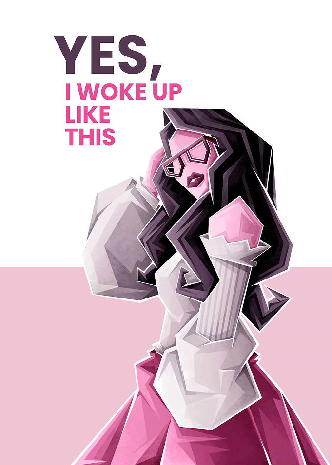Woman Woke Up Like This