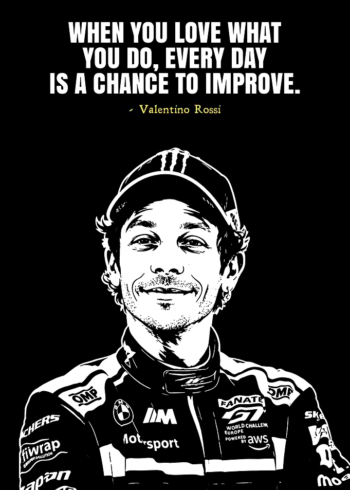Valentino Rossi Motivational Quote