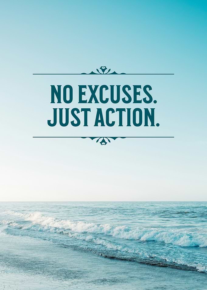 No Excuses Just Action Motivational Quote Metal Poster